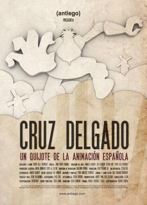 Cruz Delgado, un Quijote de la animación española (2008)