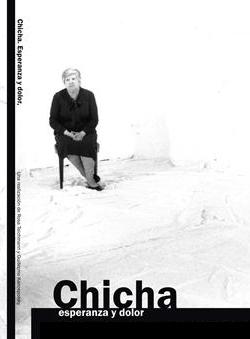 Chicha, esperanza y dolor (2008)