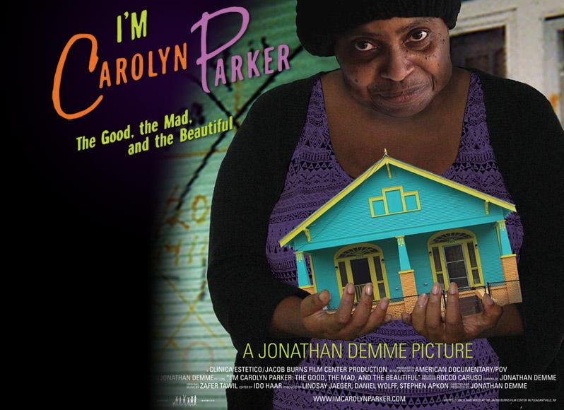 I'm Carolyn Parker: The Good, The Mad and the Beautiful (2011)