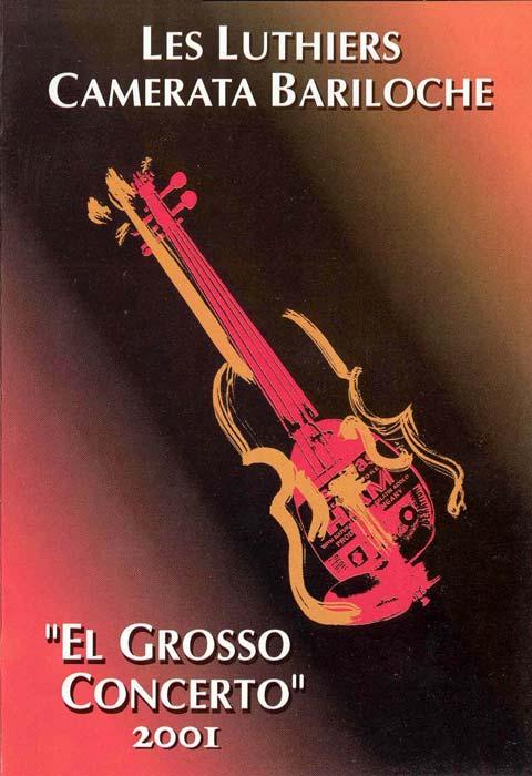 Les Luthiers: El grosso concerto (2001)