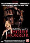 Mustang Sally: La casa del placer (2006)