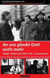 Welcome in Vienna 1 : God Does Not ... (1982)