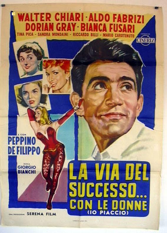 Io piaccio (AKA La via del successo con ... (1955)