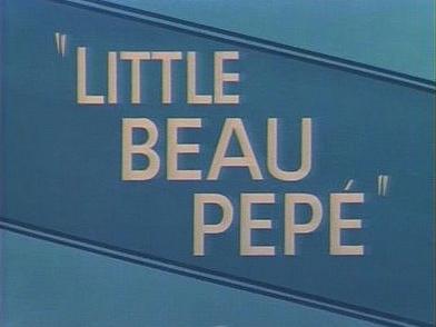Little Beau Pepé (1952)
