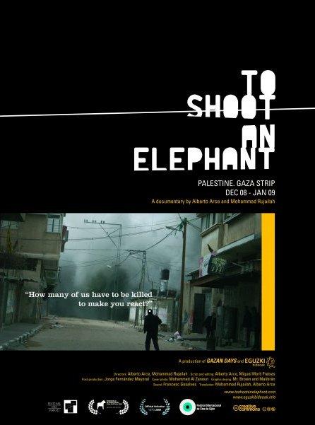 To Shoot an Elephant (2009)
