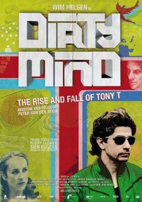 El ascenso y caída de Tony T (Dirty Mind) (2009)