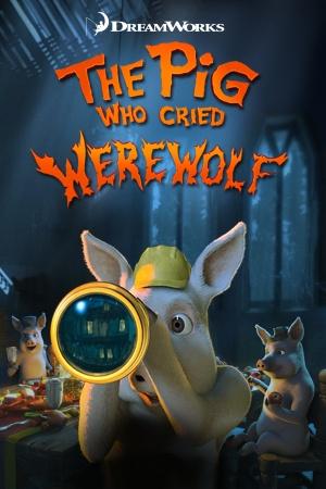 Shrek: The Pig Who Cried Werewolf (2011)