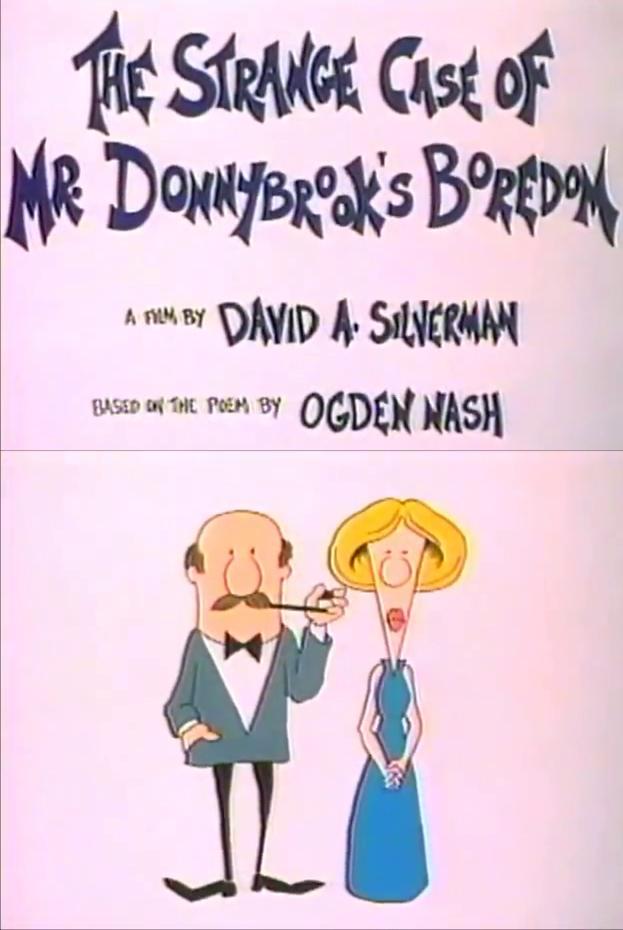 The Strange Case of Mr. Donnybrook's Boredom (1982)