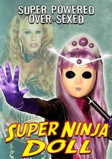 Super Ninja Bikini Babes  (AKA Super Ninja Doll) (2007)