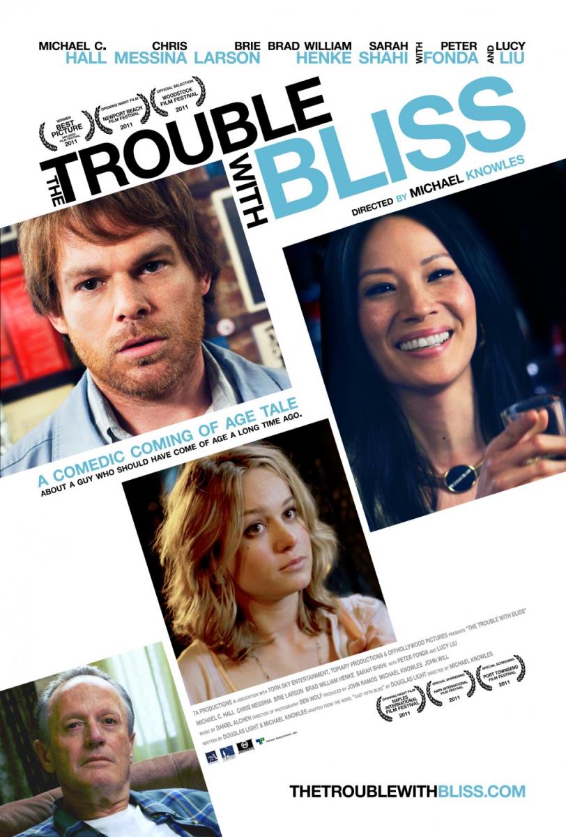 The Trouble with Bliss (2011)