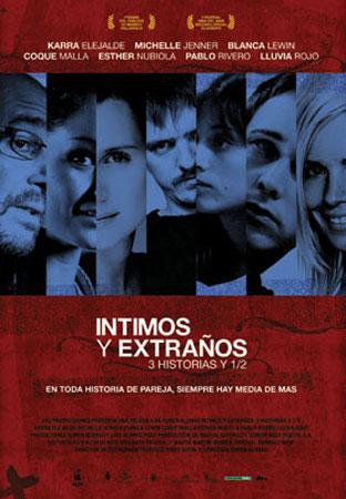 Íntimos y extraños. 3 historias y 1/2 (2008)