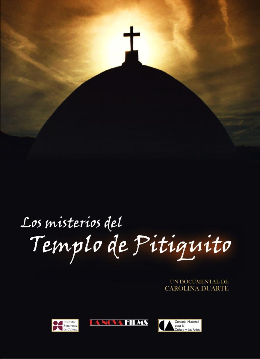 Los misterios del templo de Pitiquito (2008)