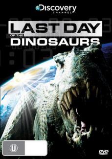 Last Day of the Dinosaurs (2010)