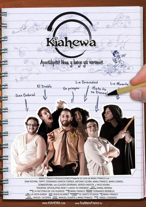 Kiahewa: Apocalipsis Now, y luego ya ... (2010)