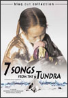 Seven Songs from the Tundra (2000)
