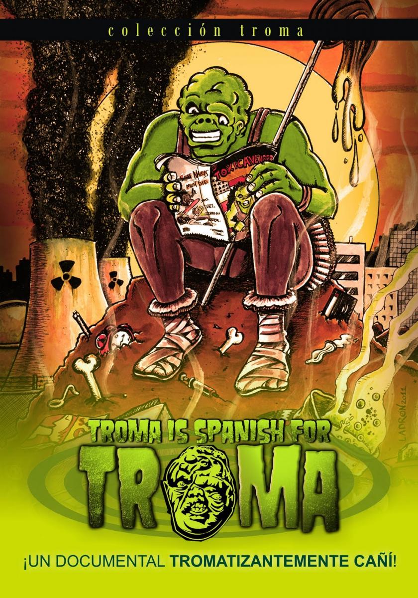 Troma is Spanish for Troma (2010)