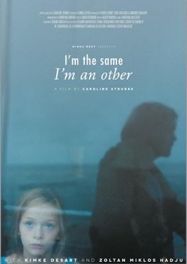 I'm the Same, I'm an Other (2013)