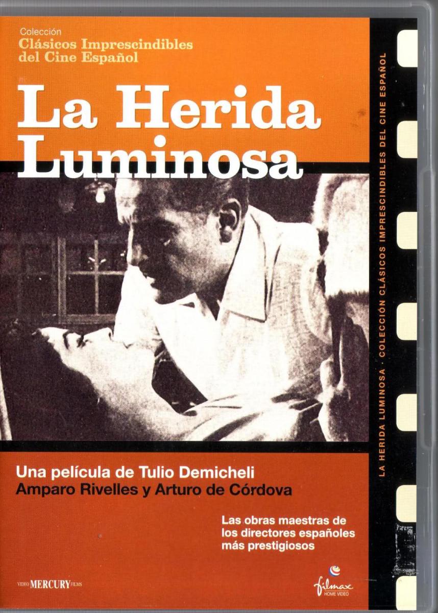 La herida luminosa (1956)