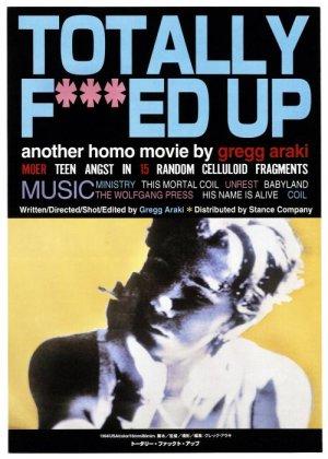 Totally F***ed Up  (Totally Fucked Up) (1993)