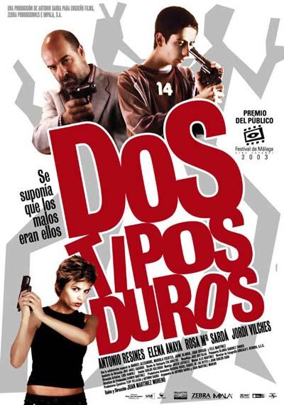 Dos tipos duros (2003)