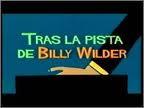Tras la pista de Billy Wilder (2003)