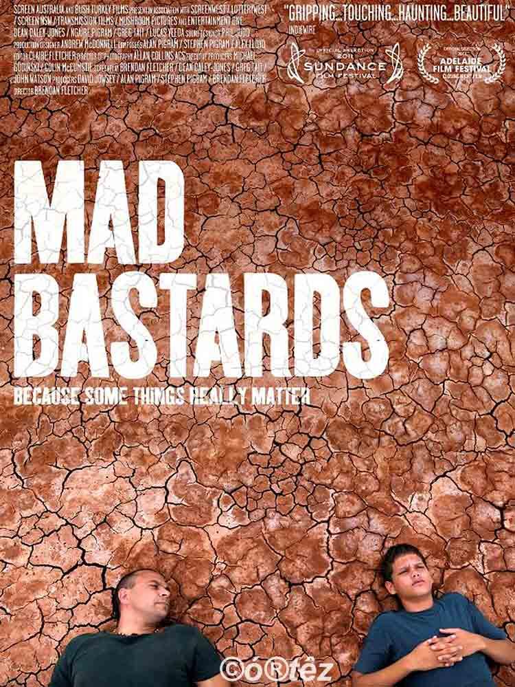 Mad Bastards (2010)