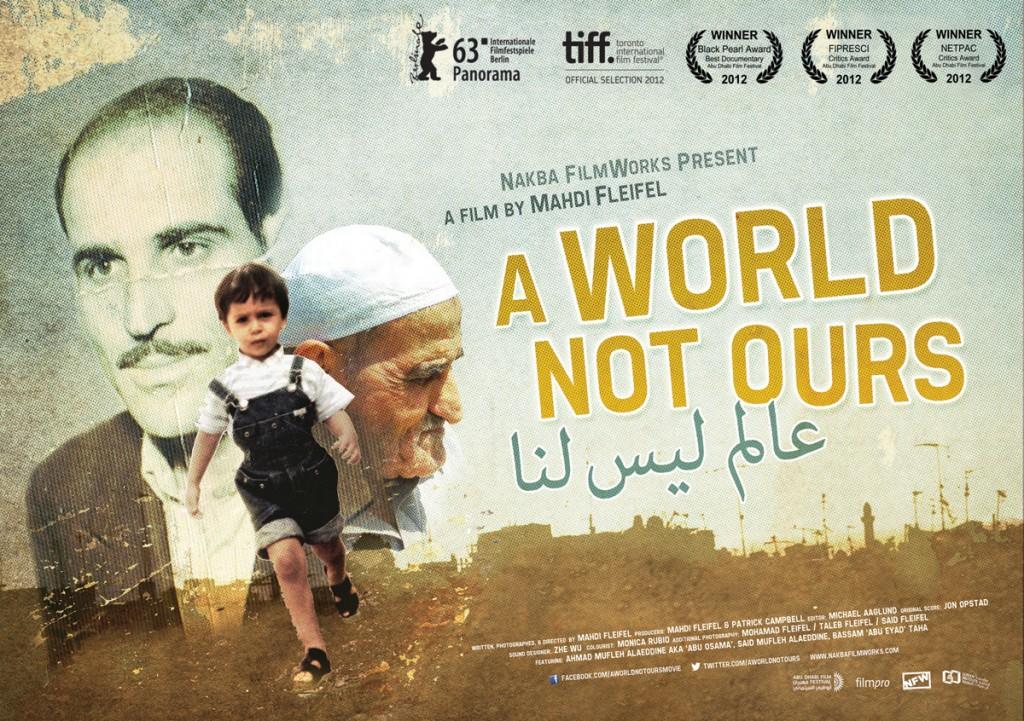 A World Not Ours (2012)