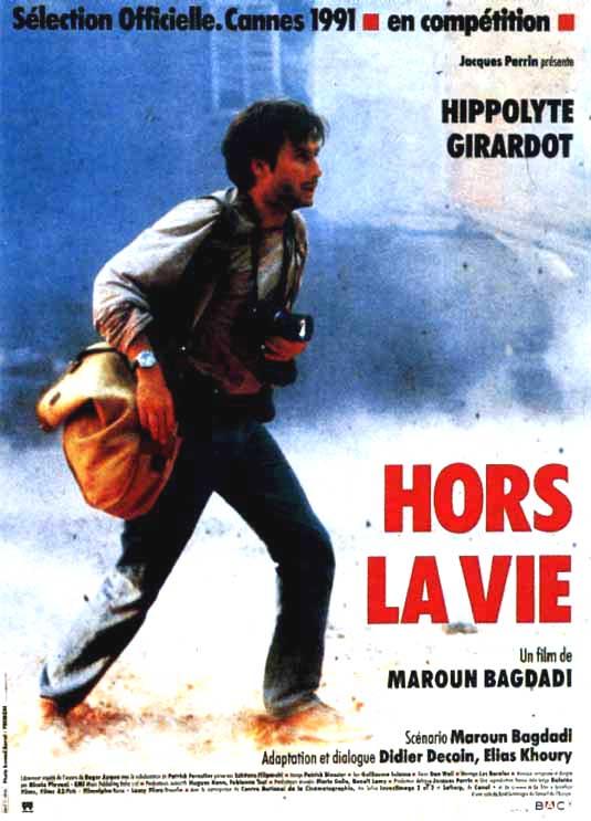 Hors la vie (1991)