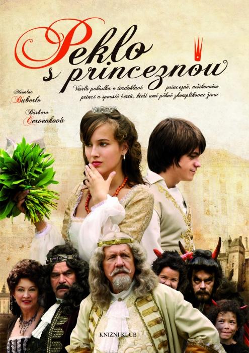 Peklo s princeznou (It Is Hell with the ... (2009)