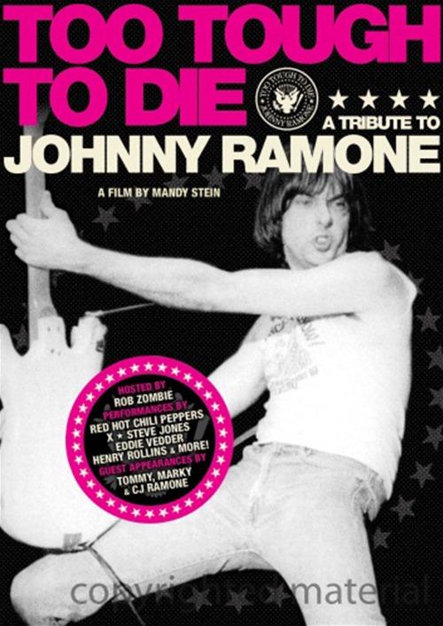 Too Tough to Die: A Tribute to Johnny Ramone (2006)