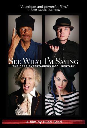 See What I'm Saying: The Deaf ... (2009)