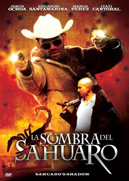 La sombra del sahuaro (2005)