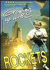 Growing Up with Rockets (1985)