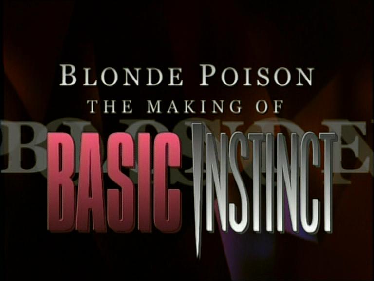 Blonde Poison: Cómo se hizo 'Instinto ... (2001)