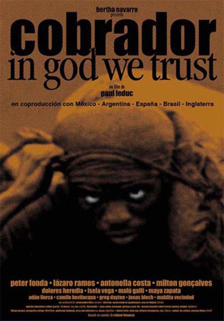 Cobrador, In God We Trust (2006)