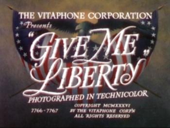 Give Me Liberty (1936)