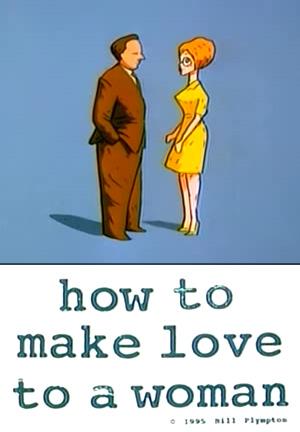 Cómo hacer el amor a una mujer (1996)