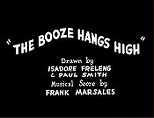 The Booze Hangs High (1930)