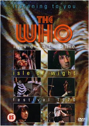 Listening to You: The Who at the Isle of Wight (1998)