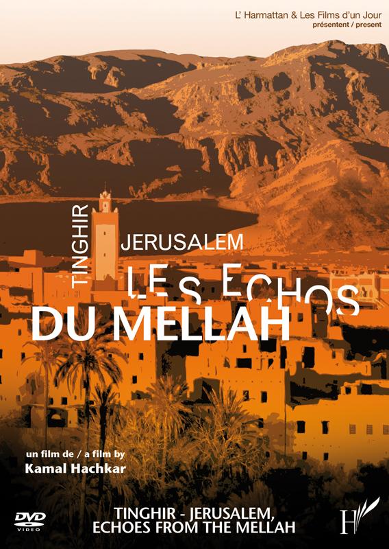 Tinghir - Jerusalén, los ecos del Mellah (2013)