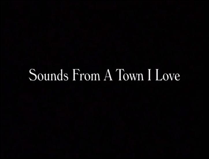 Sounds from a Town I Love (2001)