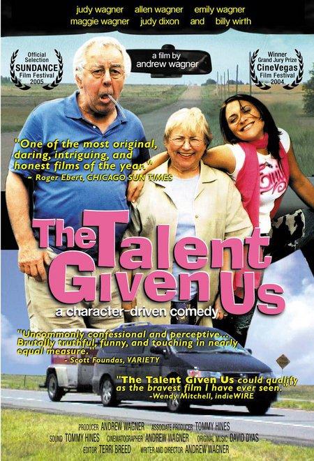 The Talent Given Us (2004)