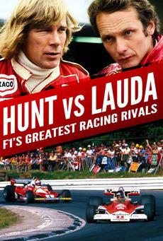 Hunt vs Lauda: F1's Greatest Racing Rivals (2013)