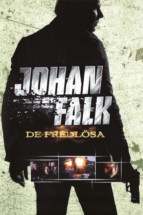 Johan Falk: Los forajidos (2009)