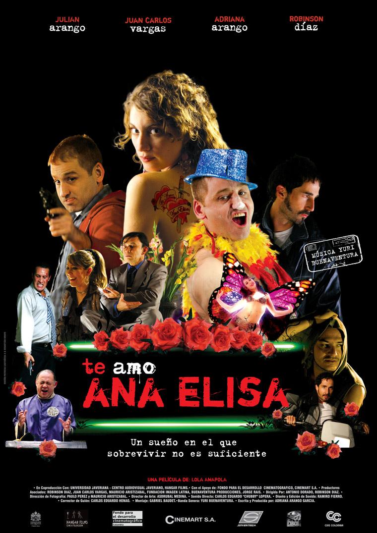 Te amo Ana Elisa (AKA Adiós, Ana Elisa) (2008)
