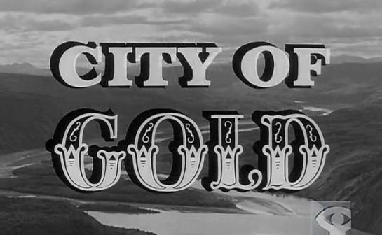 City of Gold (1958)