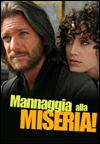 Maldita miseria (2009)