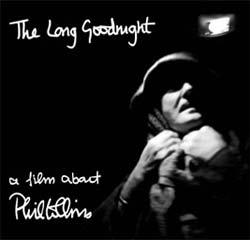 The Long Goodnight: A Film About Phil Collins (2007)