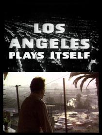Los Angeles Plays Itself (2003)