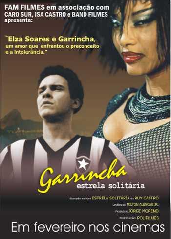 Garrincha. Estrella Solitaria (2003)